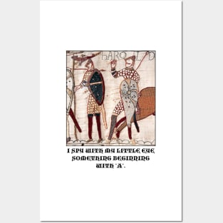 Bayeux Tapestry - I Spy With My Little Eye Something Beginning With 'A' Posters and Art